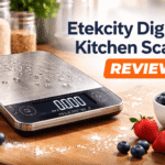Etekcity Digital Kitchen Scale Review 2026: 7 Reasons It’s Worth Buying