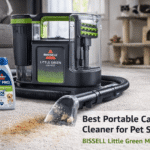 BISSELL Little Green Max Pet Review: 7 Key Features You Should Know