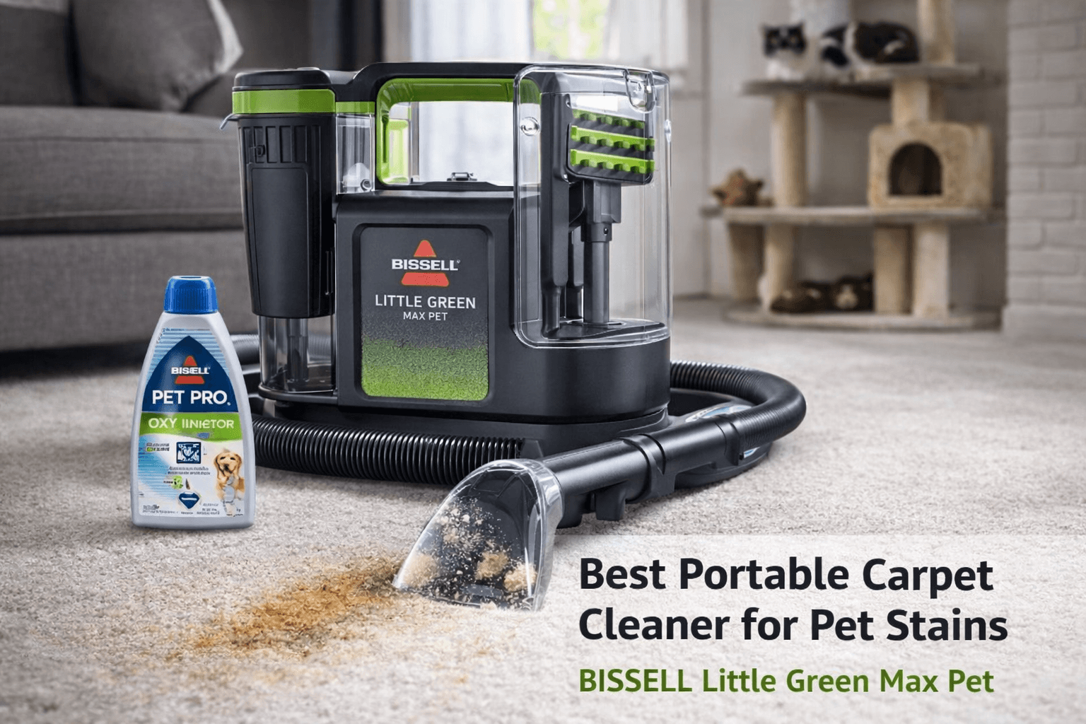 You are currently viewing BISSELL Little Green Max Pet Review: 7 Key Features You Should Know