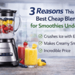 9 Things to Know Before Buying a Cheap Blender for Smoothies