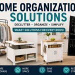How to Eliminate Clutter With 4 Home Organization Solutions